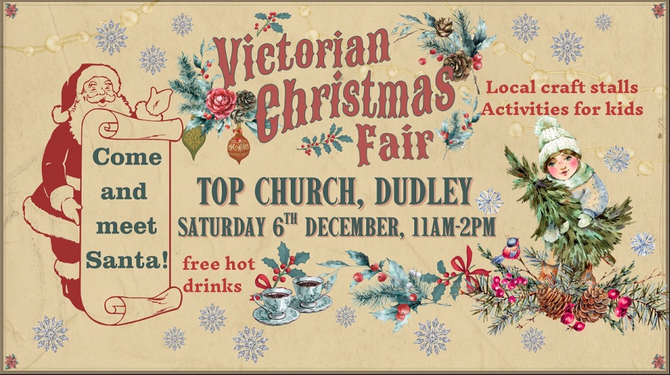 Top Church, Dudley - Victorian Christmas Fair